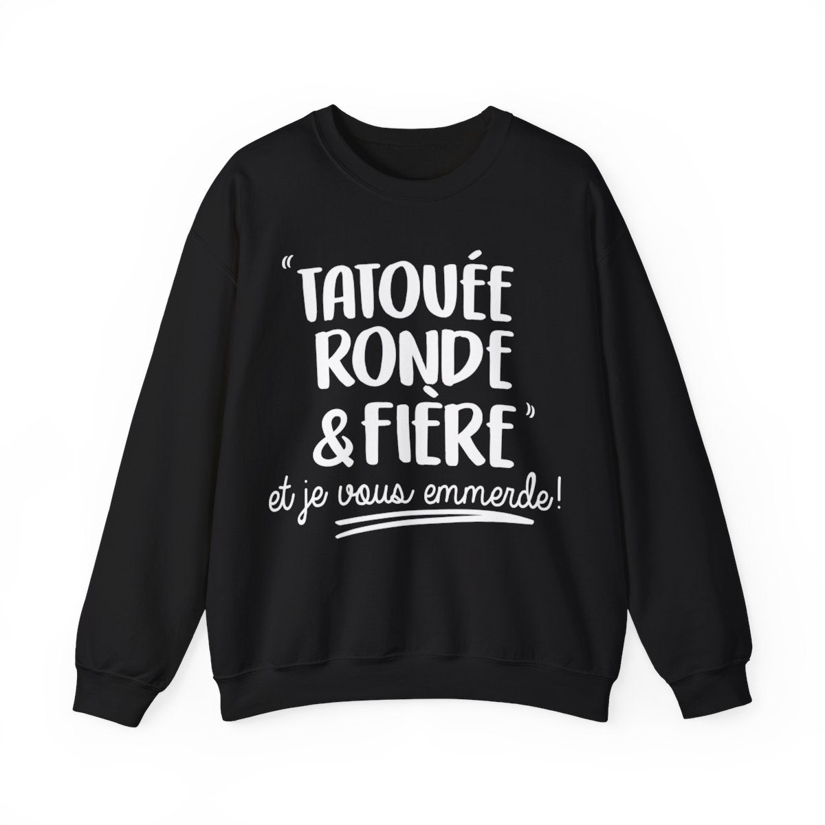 Tatouée ronde et fière et je vous emmerde