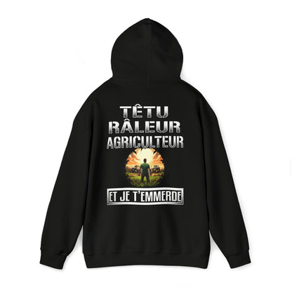 Têtu, râleur, Agriculteur, et je t'emmerde