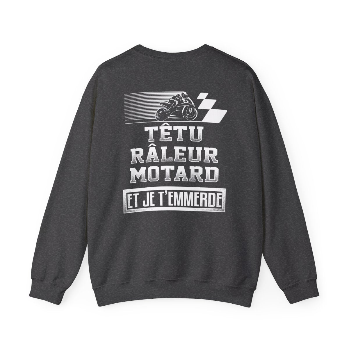Têtu Râleur Motard et je t'emmerde