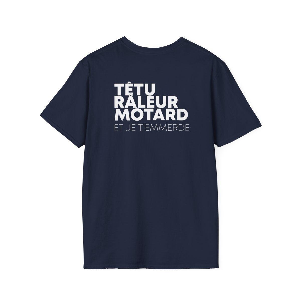 Têtu Râleur Motard et je t'emmerde