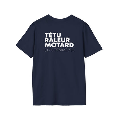 Têtu Râleur Motard et je t'emmerde