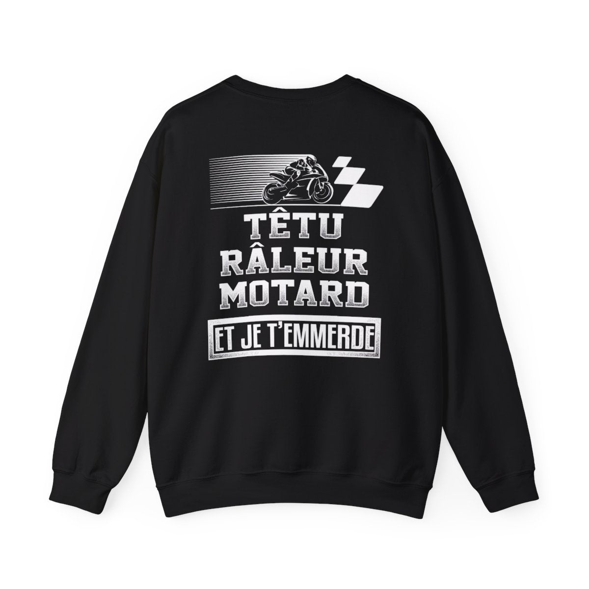 Têtu Râleur Motard et je t'emmerde