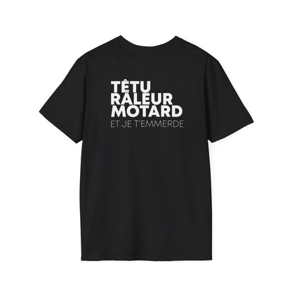 Têtu Râleur Motard et je t'emmerde
