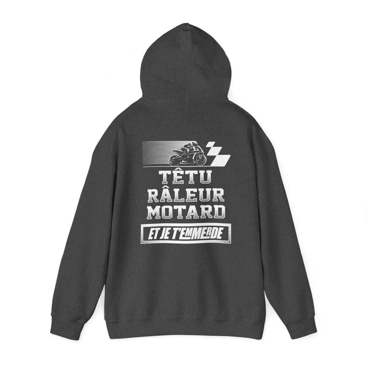 Têtu Râleur Motard et je t'emmerde