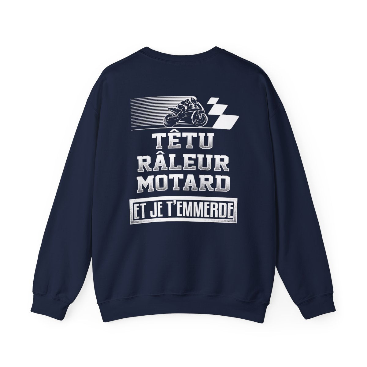 Têtu Râleur Motard et je t'emmerde