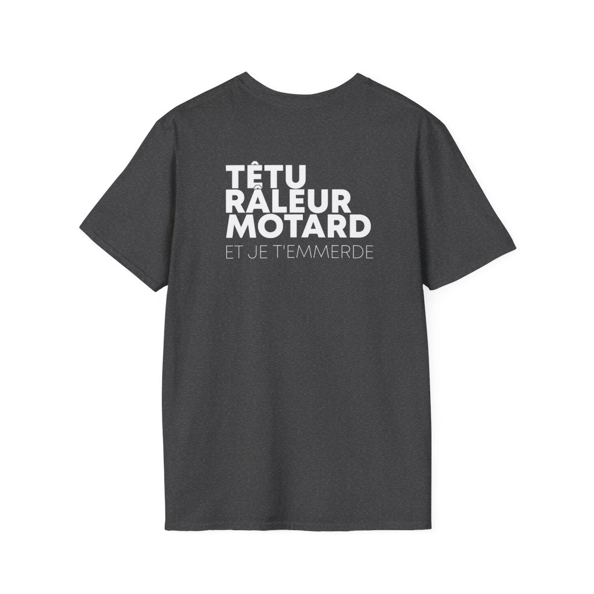 Têtu Râleur Motard et je t'emmerde