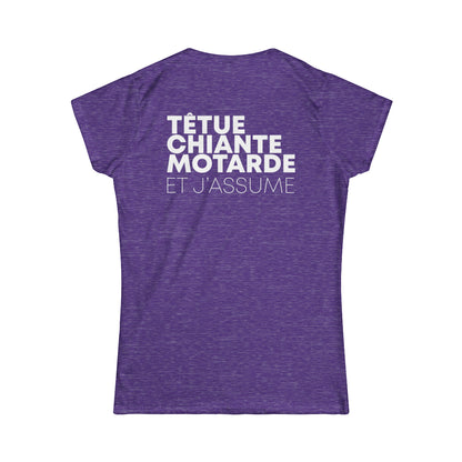 Têtue, chiante, motarde et j'assume