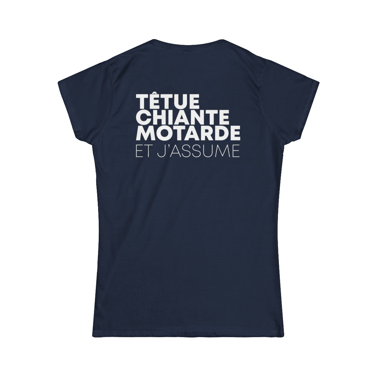 Têtue, chiante, motarde et j'assume