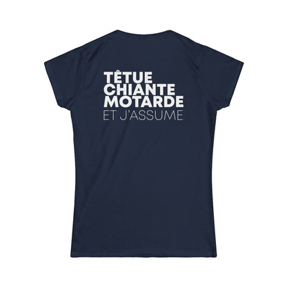 Têtue, chiante, motarde et j'assume