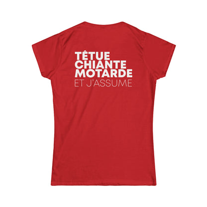 Têtue, chiante, motarde et j'assume