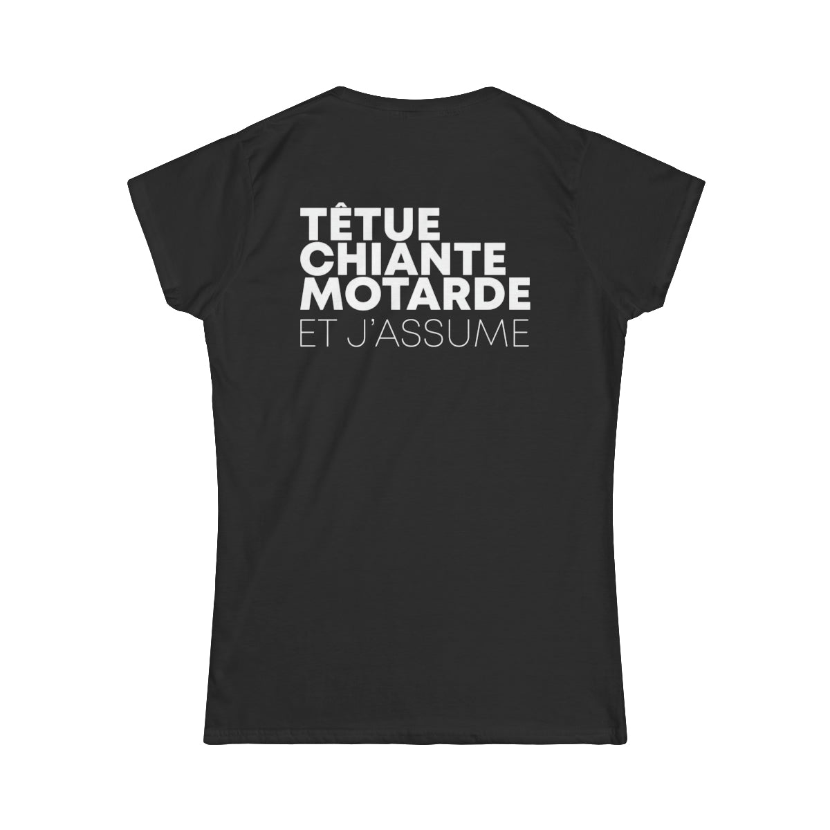 Têtue, chiante, motarde et j'assume