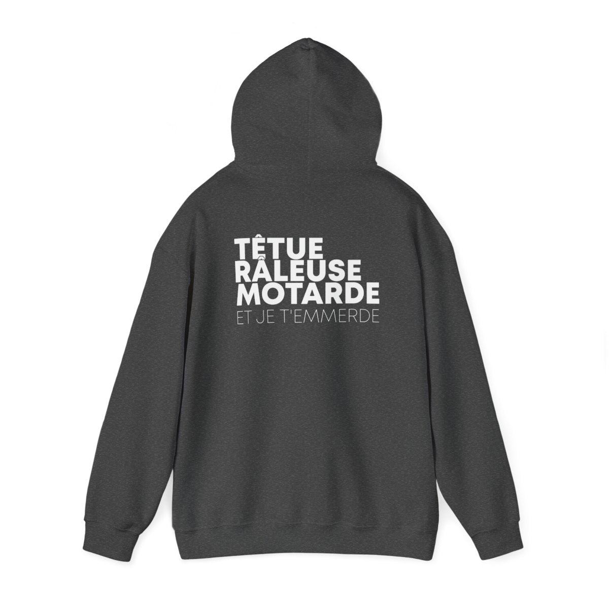 Têtue, chiante, motarde et je t'emmerde