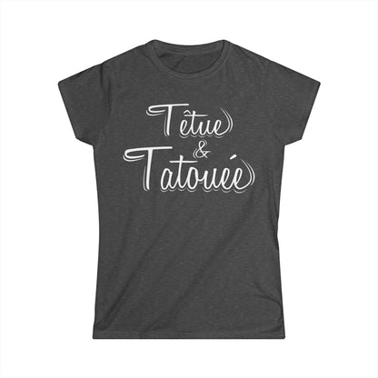 Têtue et tatouée