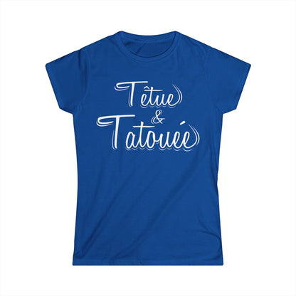 Têtue et tatouée