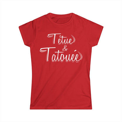 Têtue et tatouée