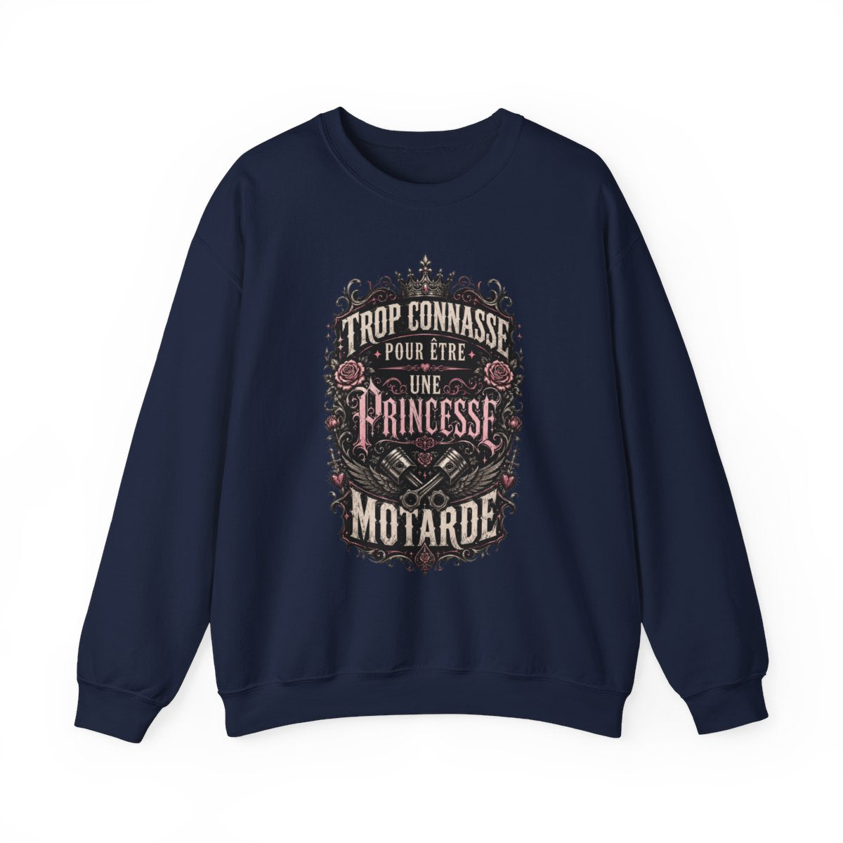 Trop connasse pour être une princesse. Motarde