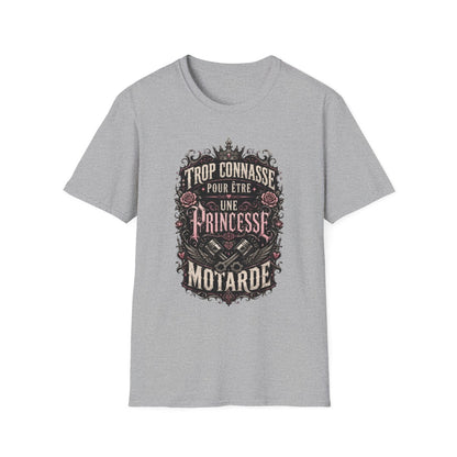 Trop connasse pour être une princesse. Motarde