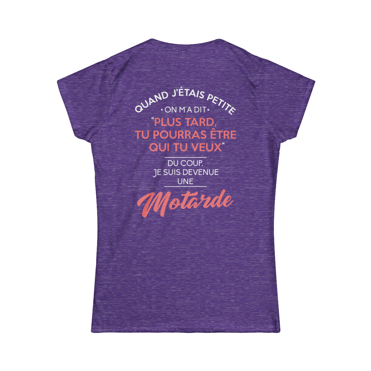 Tu pourras être qui tu veux, du coup je suis devenue une motarde