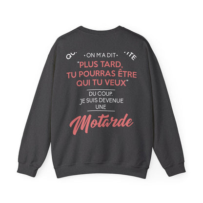 Tu pourras être qui tu veux, du coup je suis devenue une motarde