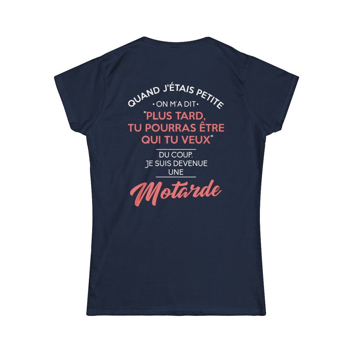 Tu pourras être qui tu veux, du coup je suis devenue une motarde