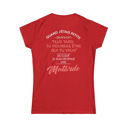 Tu pourras être qui tu veux, du coup je suis devenue une motarde