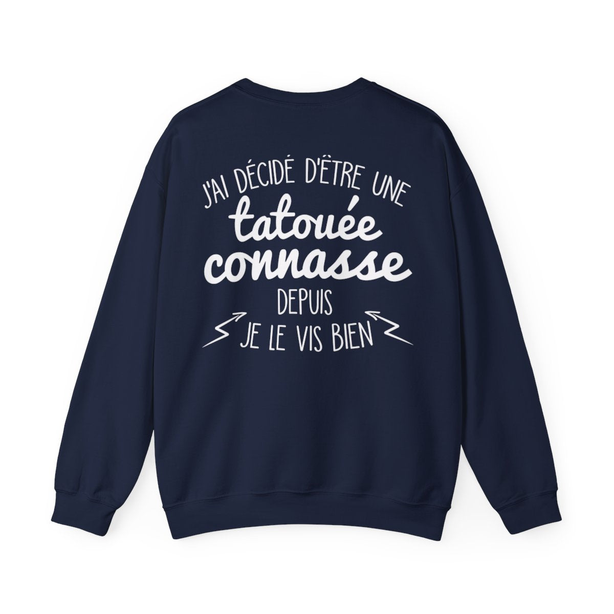 Un jour j'ai décidé d'être une tatouée depuis je le vis bien
