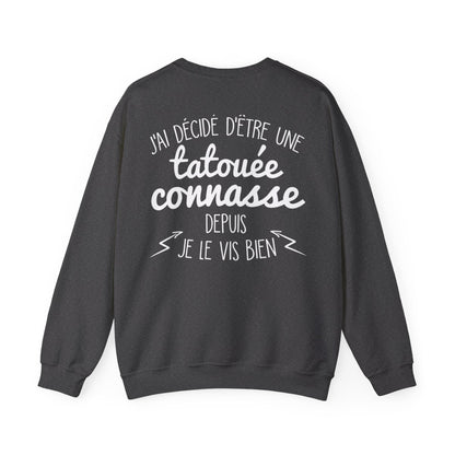 Un jour j'ai décidé d'être une tatouée depuis je le vis bien