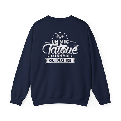 Un mec tatoué est un mec qui déchire