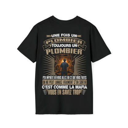 Une fois Plombier, toujours Plombier
