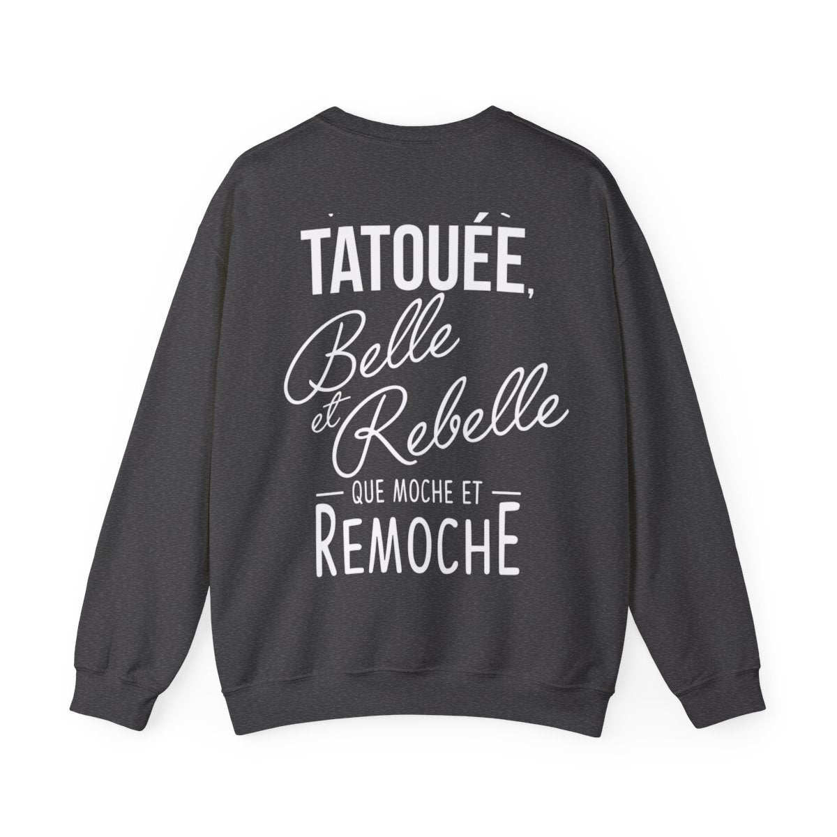 Vaut mieux être tatouée belle et rebelle que moche et remoche