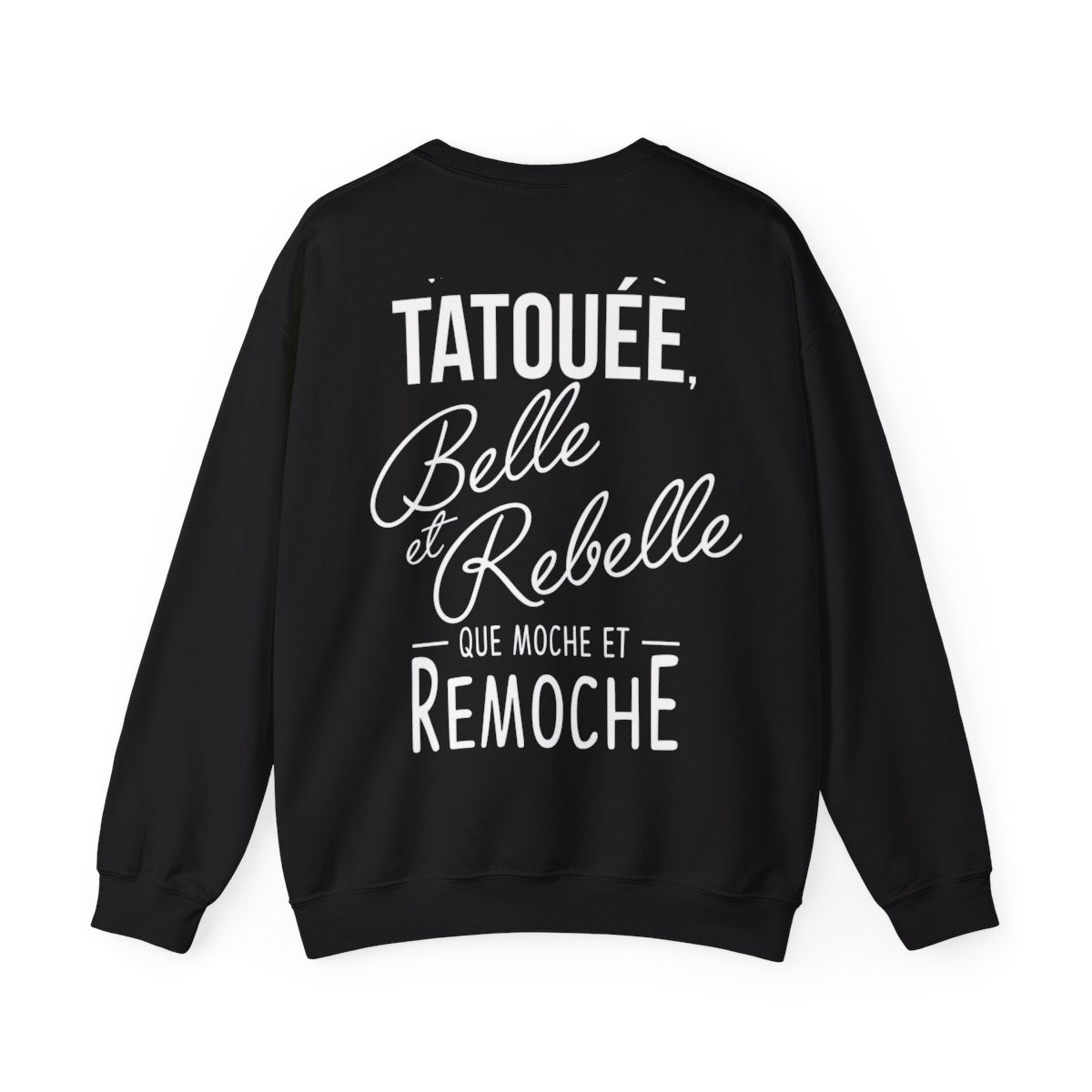 Vaut mieux être tatouée belle et rebelle que moche et remoche