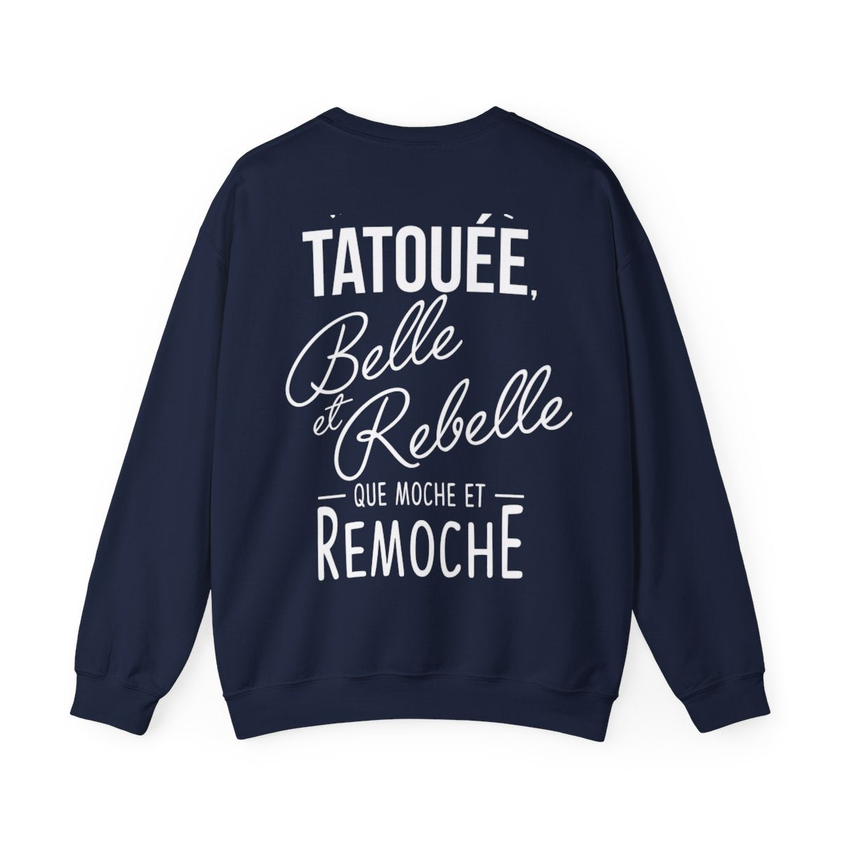 Vaut mieux être tatouée belle et rebelle que moche et remoche