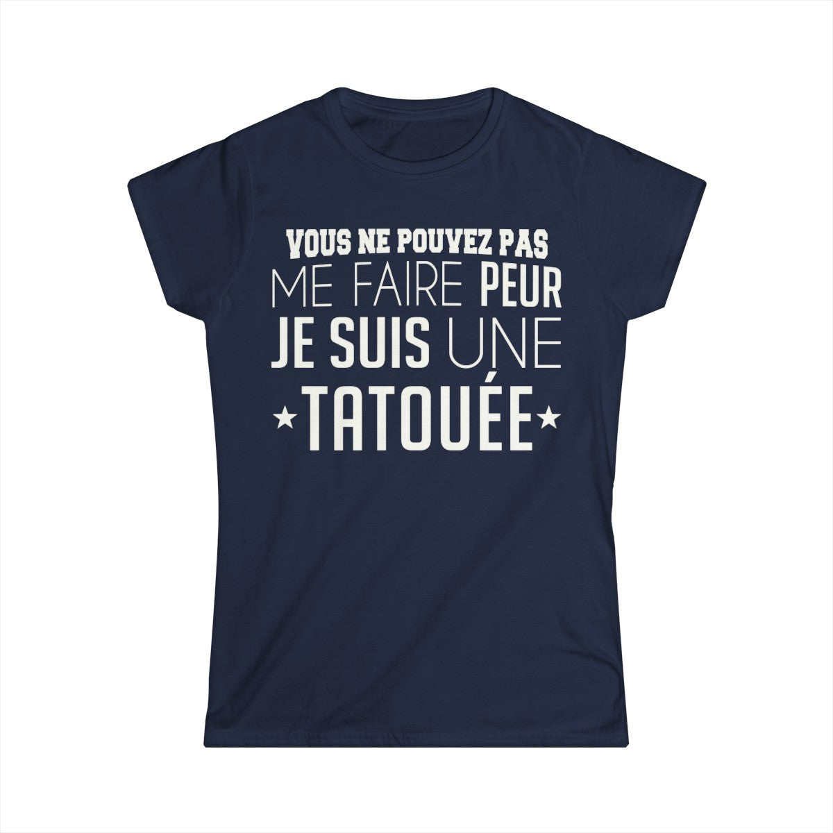 Vous ne pouvez pas me faire peur je suis une tatouée