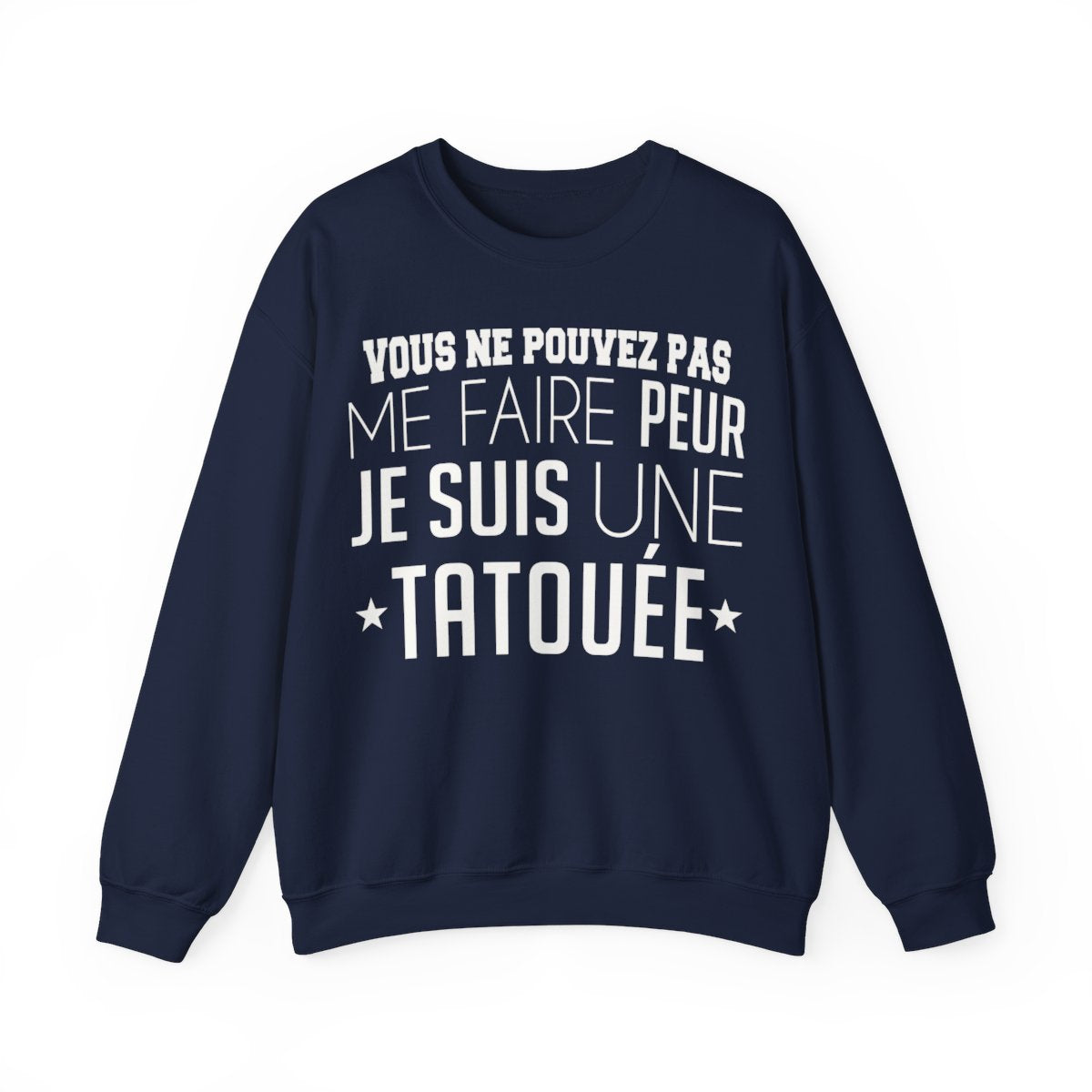 Vous ne pouvez pas me faire peur je suis une tatouée